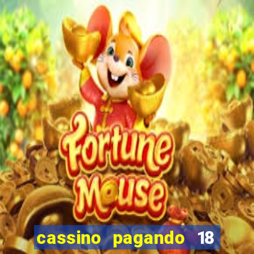 cassino pagando 18 reais no cadastro